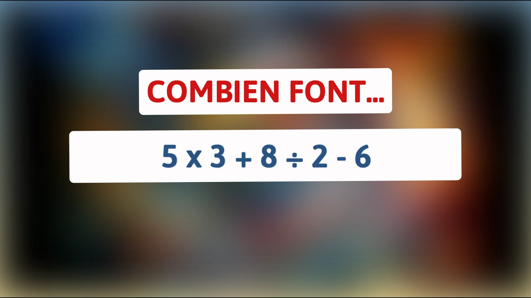 Seuls les génies peuvent résoudre cette simple équation mathématique: pouvez-vous le faire ?"